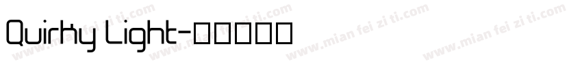 Quirky Light字体转换